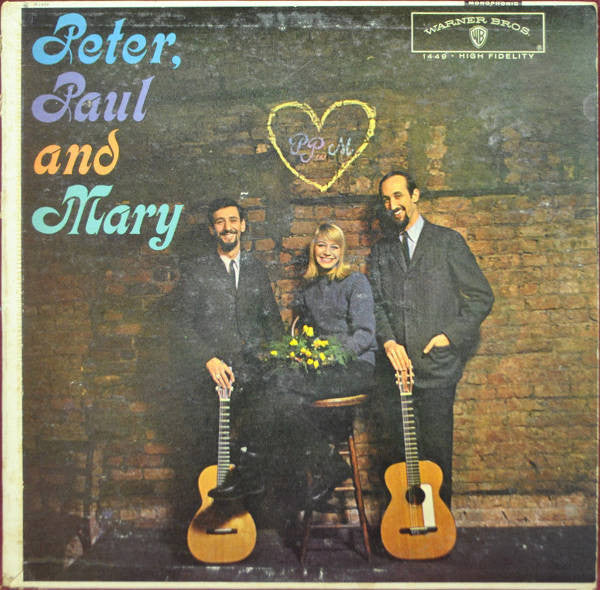 Peter, Paul & Mary - Peter, Paul And Mary (1962 Mono)