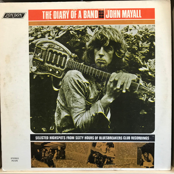 John Mayall – The Diary Of A Band - Selected Highspots From Sixty Hours Of 
Bluesbreakers Club Recordings (1968, Terre Haute Pressing)