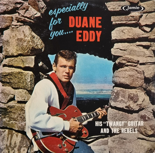 Duane Eddy His "Twangy" Guitar And The Rebels – Especially For You (1959)