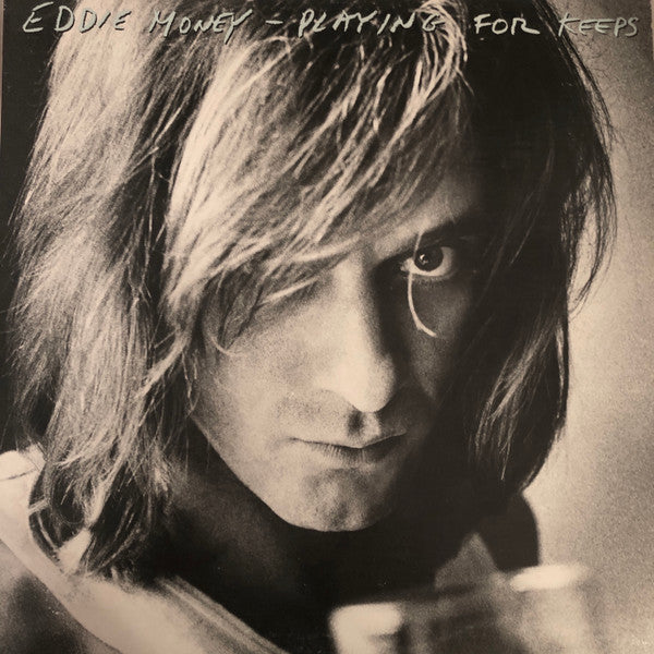 Eddie Money – Playing For Keeps (1980)