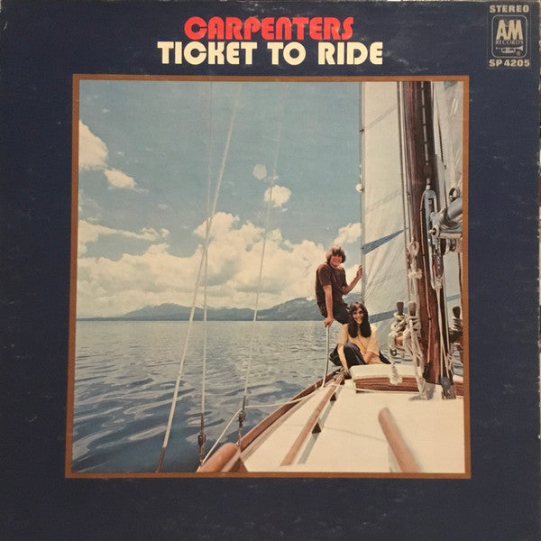 Carpenters – Ticket To Ride (1970, Monarch Pressing)