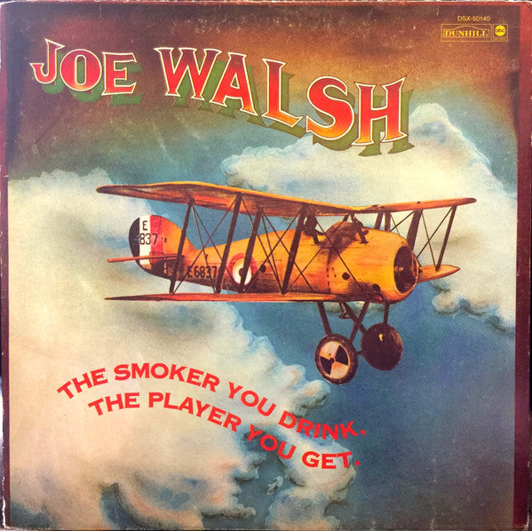 Joe Walsh – The Smoker You Drink, The Player You Get (1974, Gatefold)