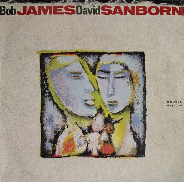Bob James & David Sanborn - Double Vision (1986)