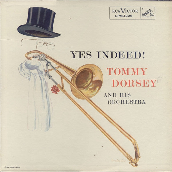 Tommy Dorsey And His Orchestra - Yes Indeed! (1956)