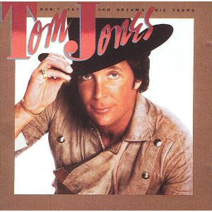 Tom Jones - Don't Let Our Dreams Die Young (1983)