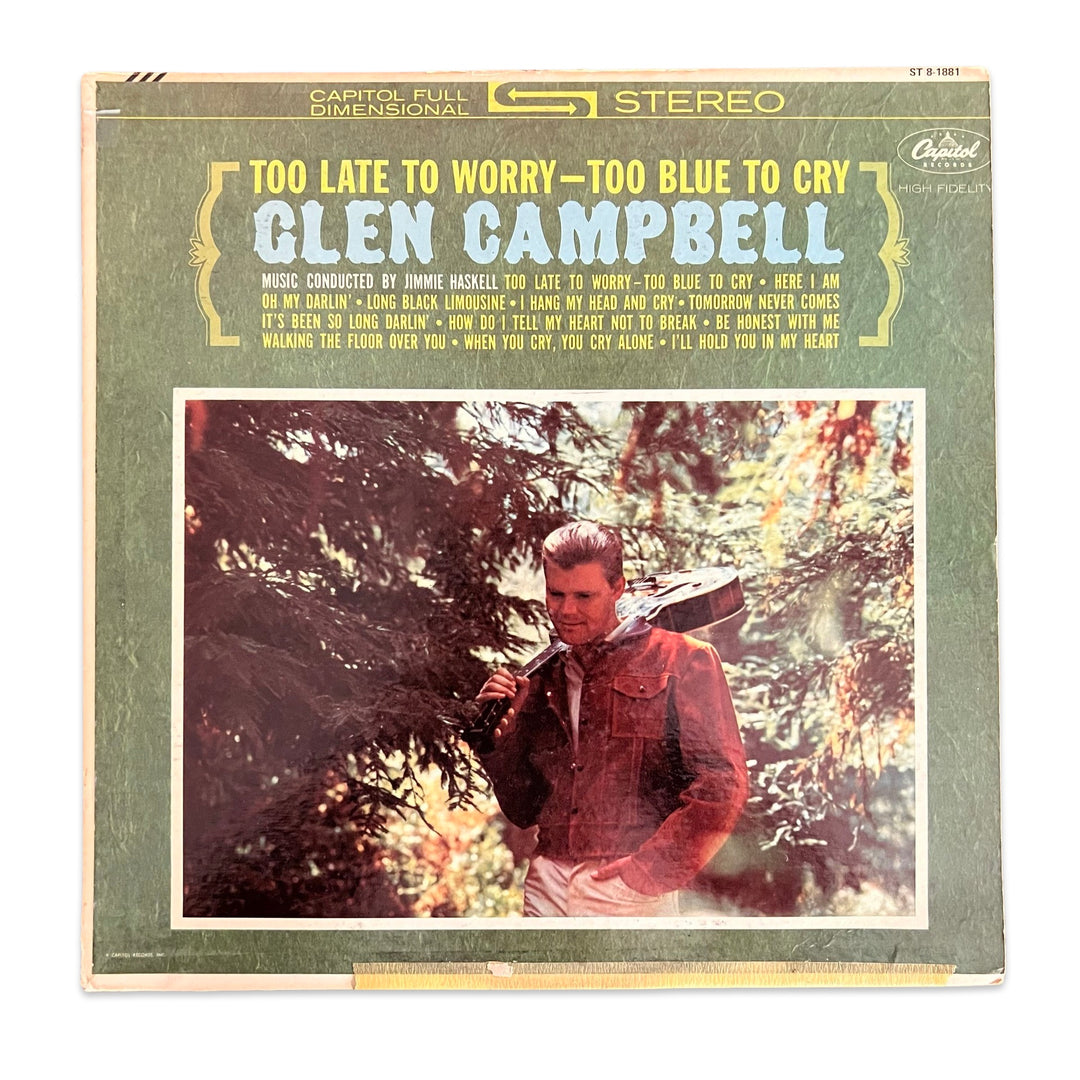 Glen Campbell – Too Late To Worry-Too Blue To Cry (1968)