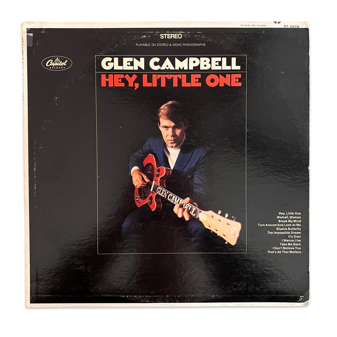 Glen Campbell – Hey, Little One (1968, Los Angeles Pressing)