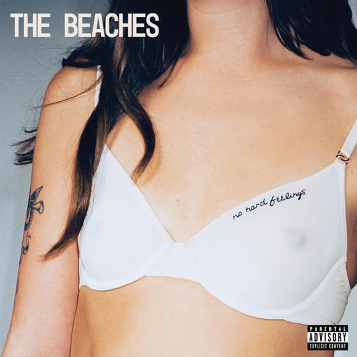 THE BEACHES - No Hard Feelings