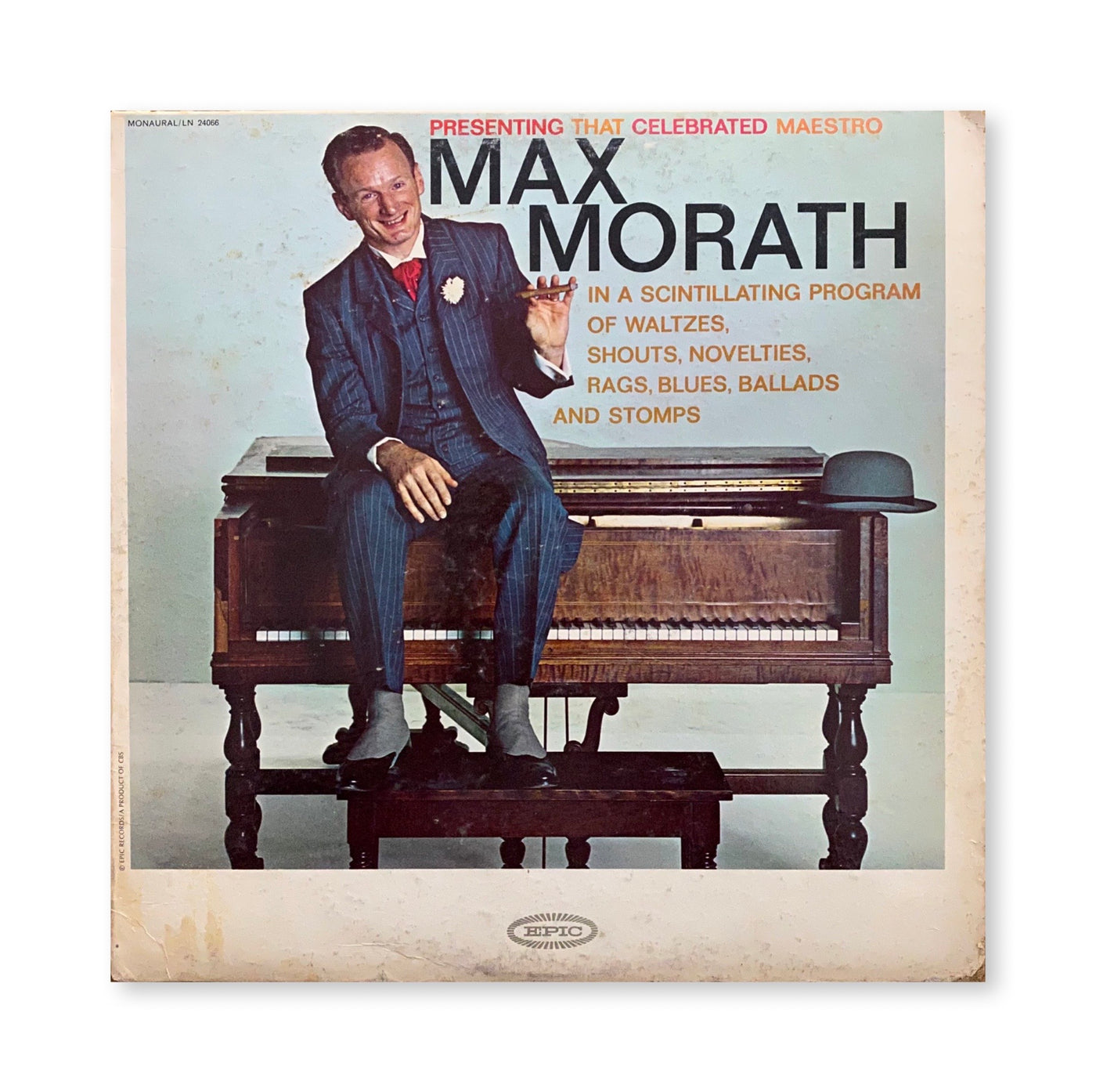 Max Morath - That Celebrated Maestro (In A Scintillating Program Of Waltzes, Shouts, Novelties, Rags, Blues, Ballads And Stomps)