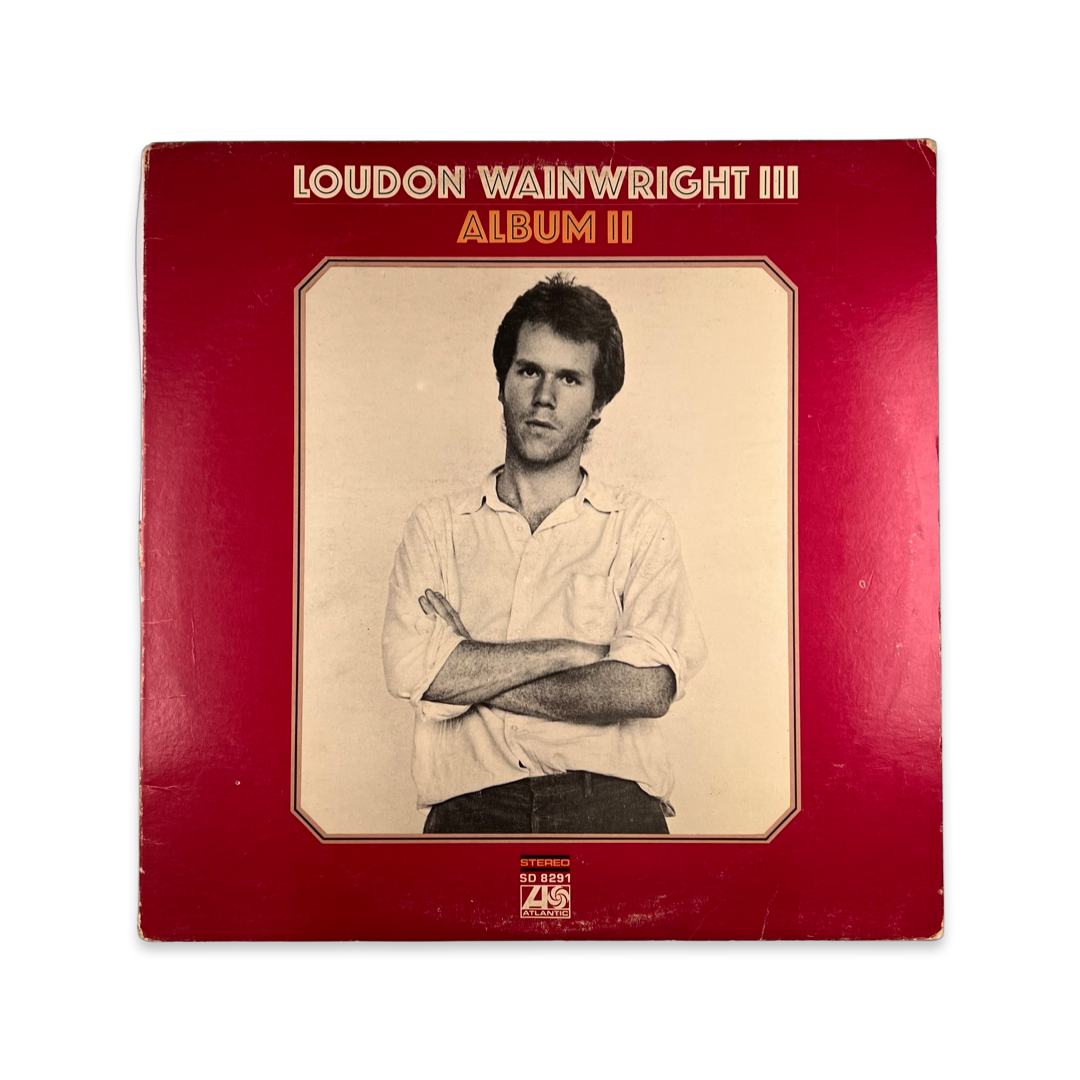 Loudon Wainwright III - Album II