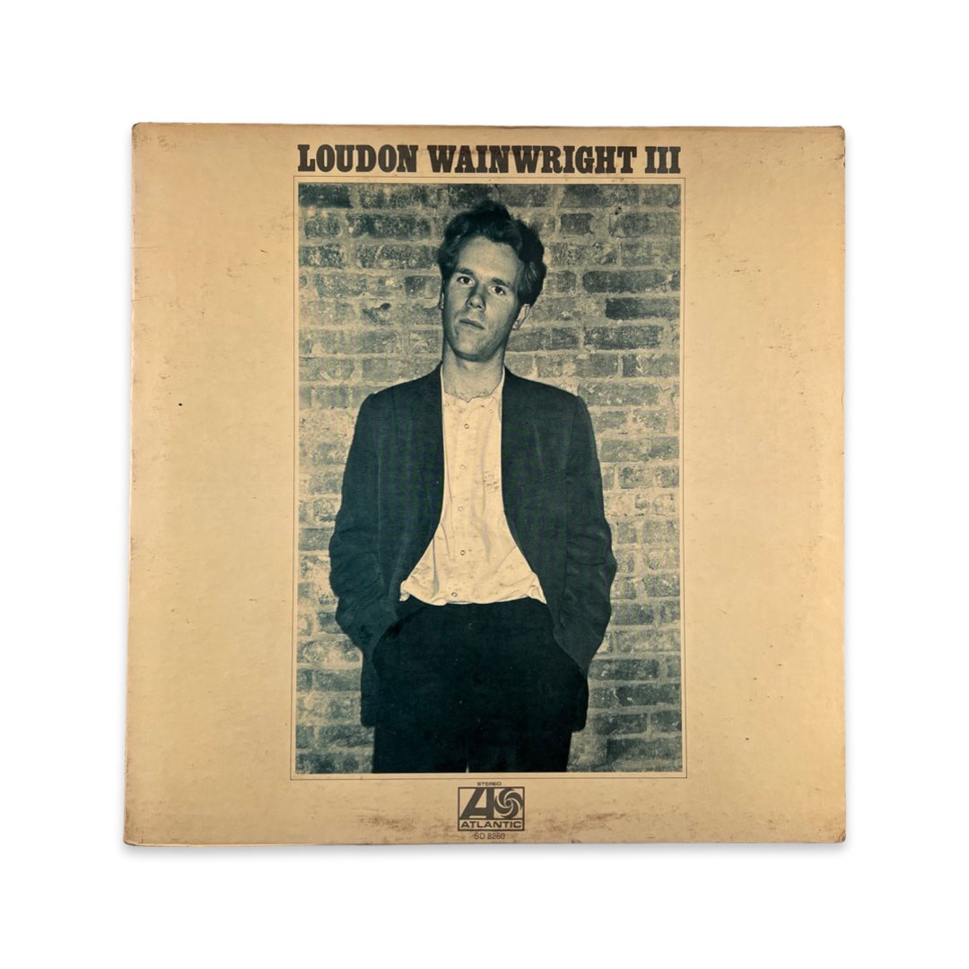 Loudon Wainwright III - Loudon Wainwright III