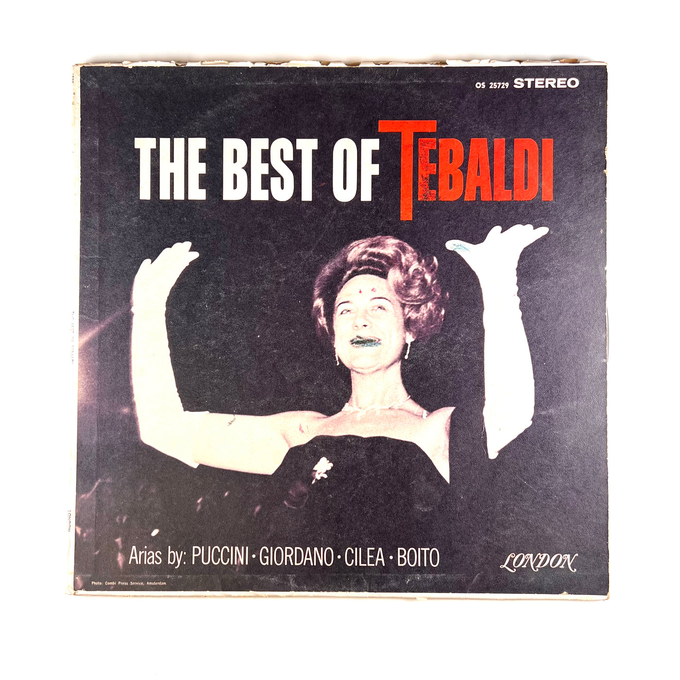 Renata Tebaldi – Giacomo Puccini • Umberto Giordano • Francesco Cilea • Arrigo Boito - The Best Of Tebaldi (Arias By: Puccini • Giordano • Cilea • Boito)