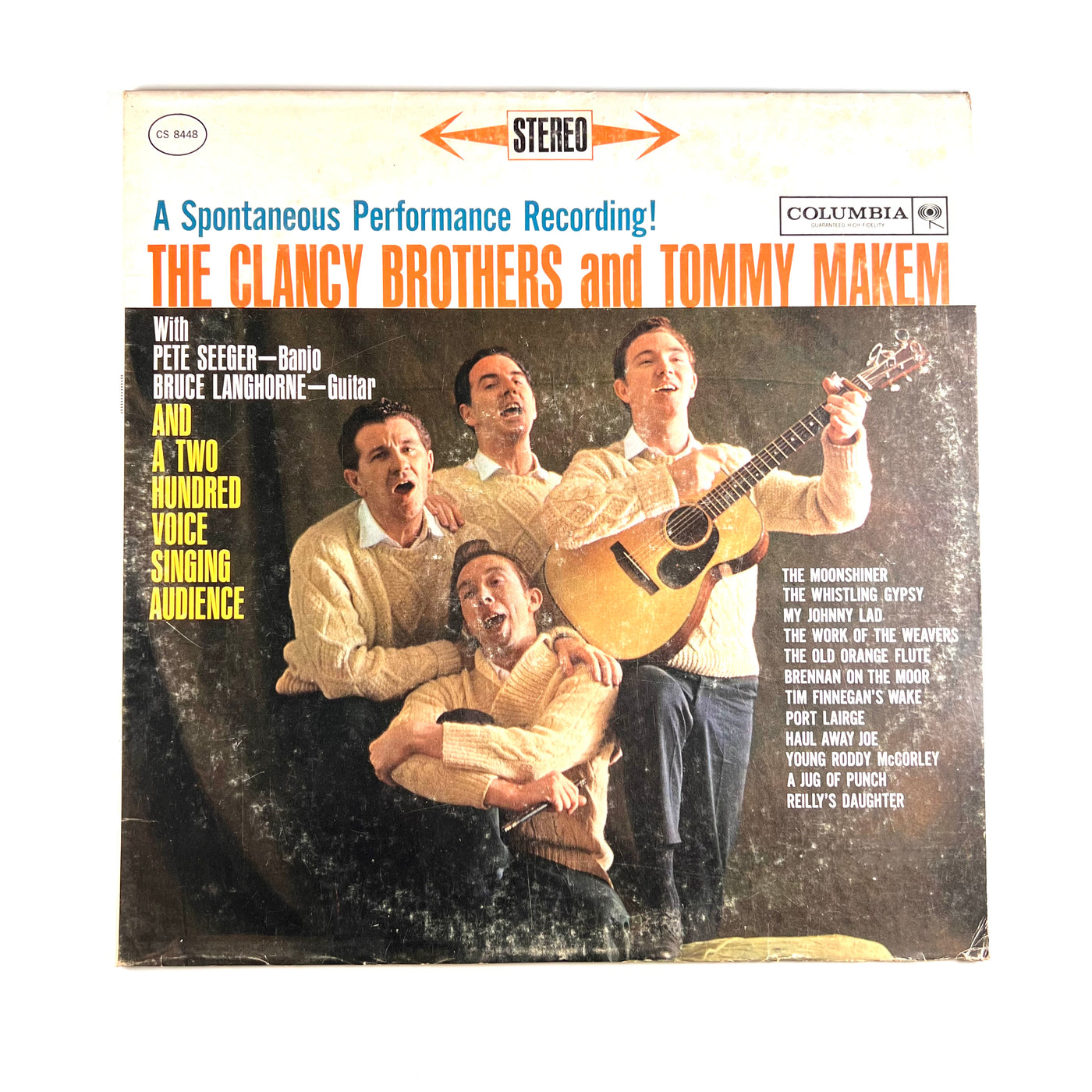 The Clancy Brothers & Tommy Makem With Pete Seeger, Bruce Langhorne - A Spontaneous Performance Recording! The Clancy Brothers And Tommy Makem