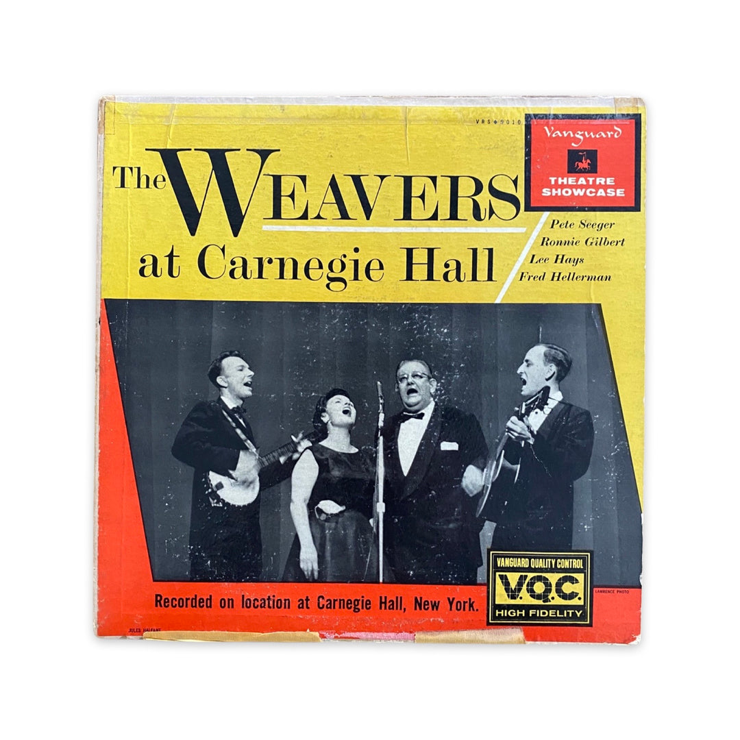 The Weavers - The Weavers At Carnegie Hall