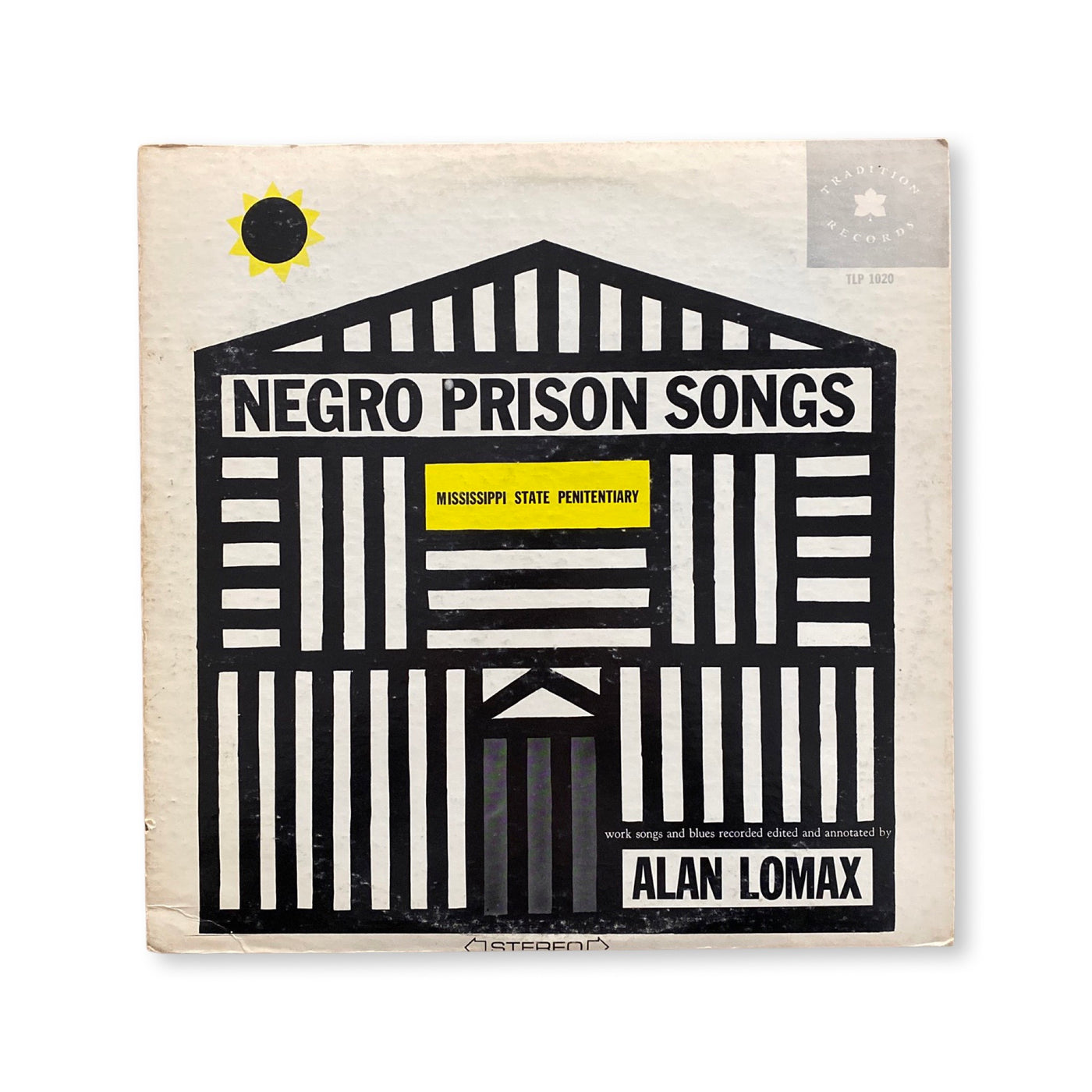 Alan Lomax - Negro Prison Songs From The Mississippi State Penitentiary