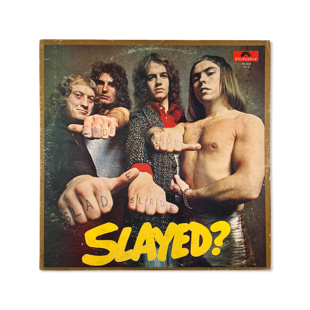 Slade – Slayed?