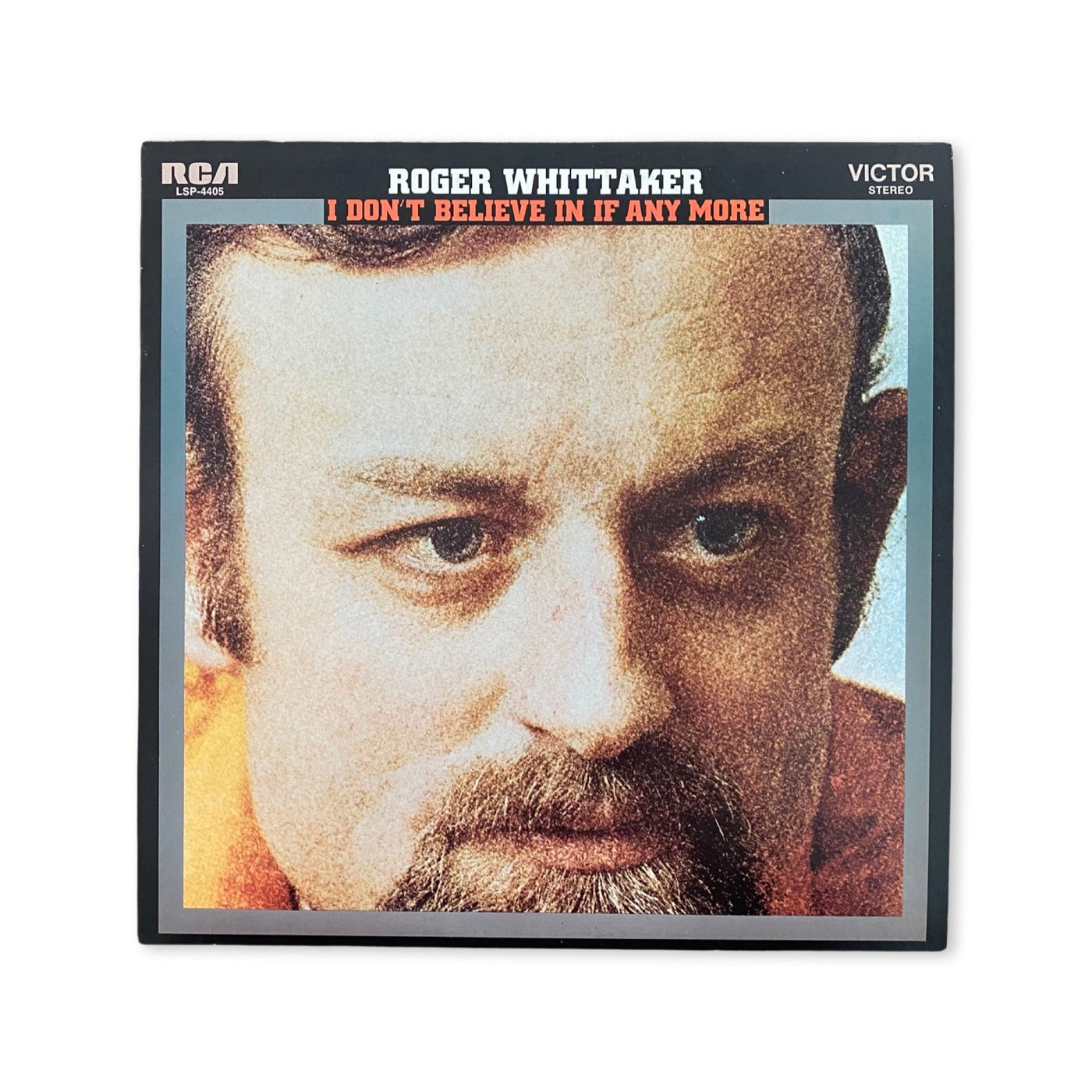 Roger Whittaker - I Don't Believe In If Any More