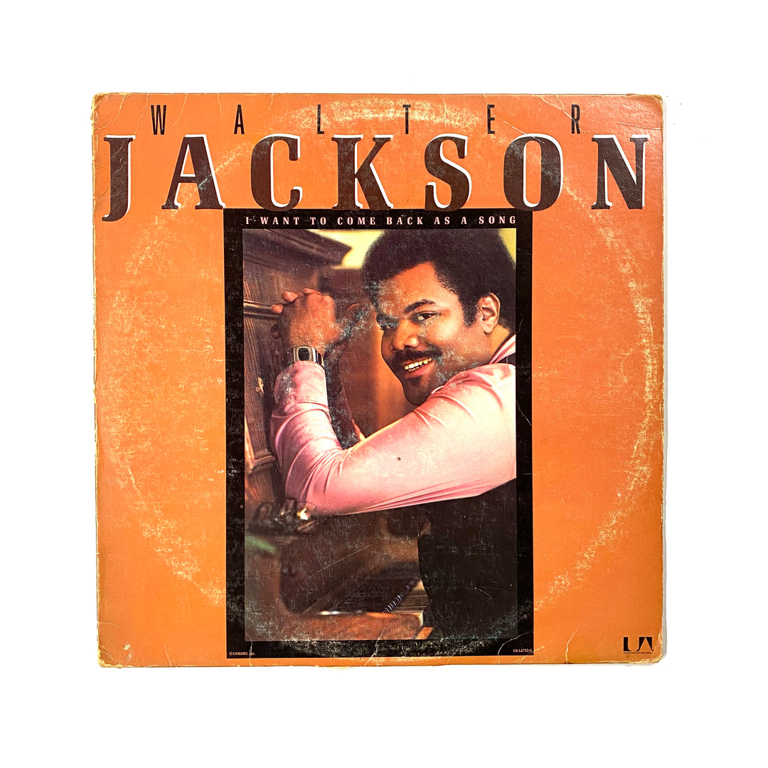 Walter Jackson - I Want To Come Back As A Song