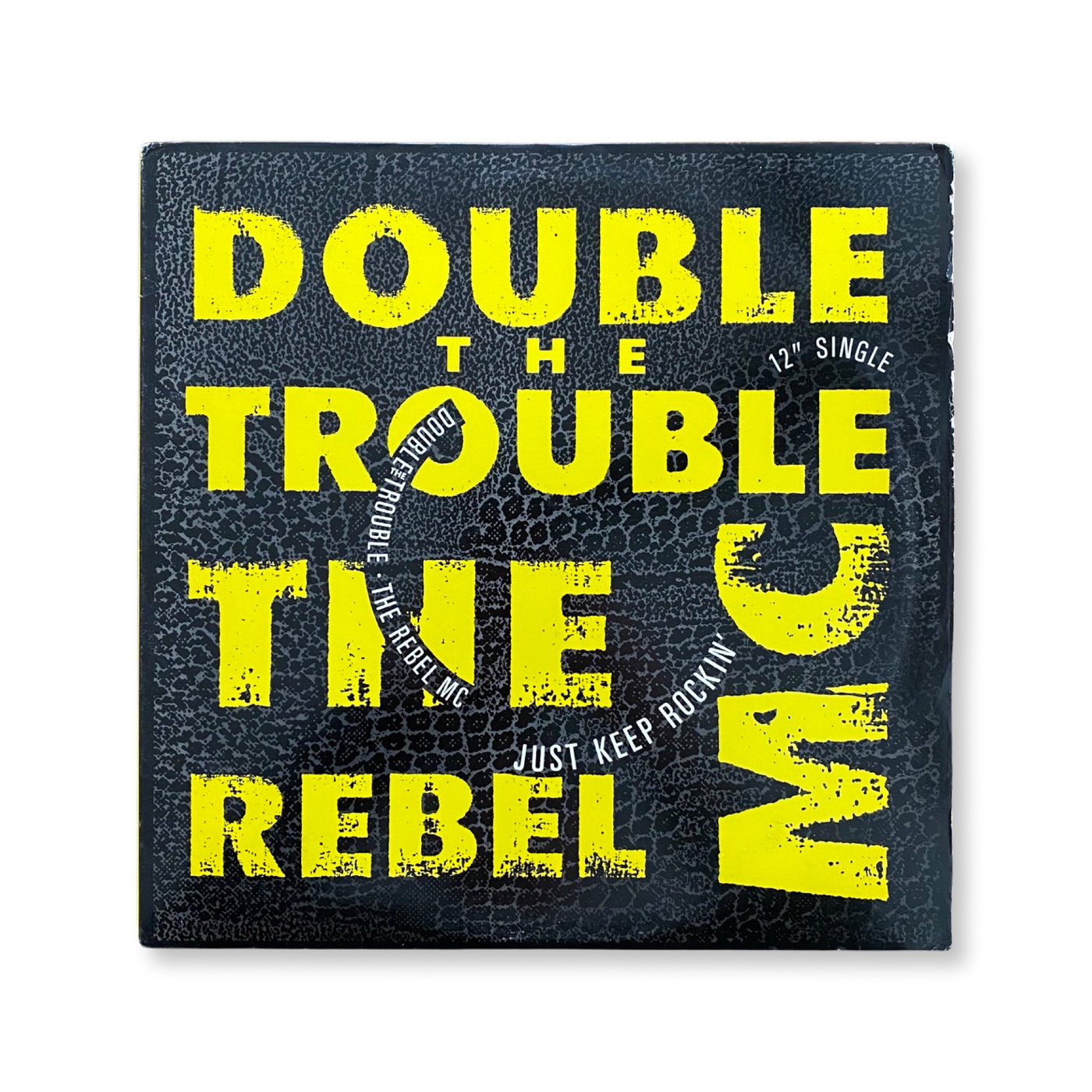 Double Trouble + Rebel MC - Just Keep Rockin'