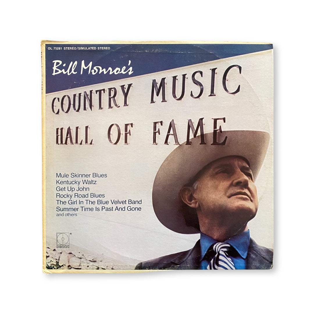 Bill Monroe - Bill Monroe's Country Music Hall Of Fame