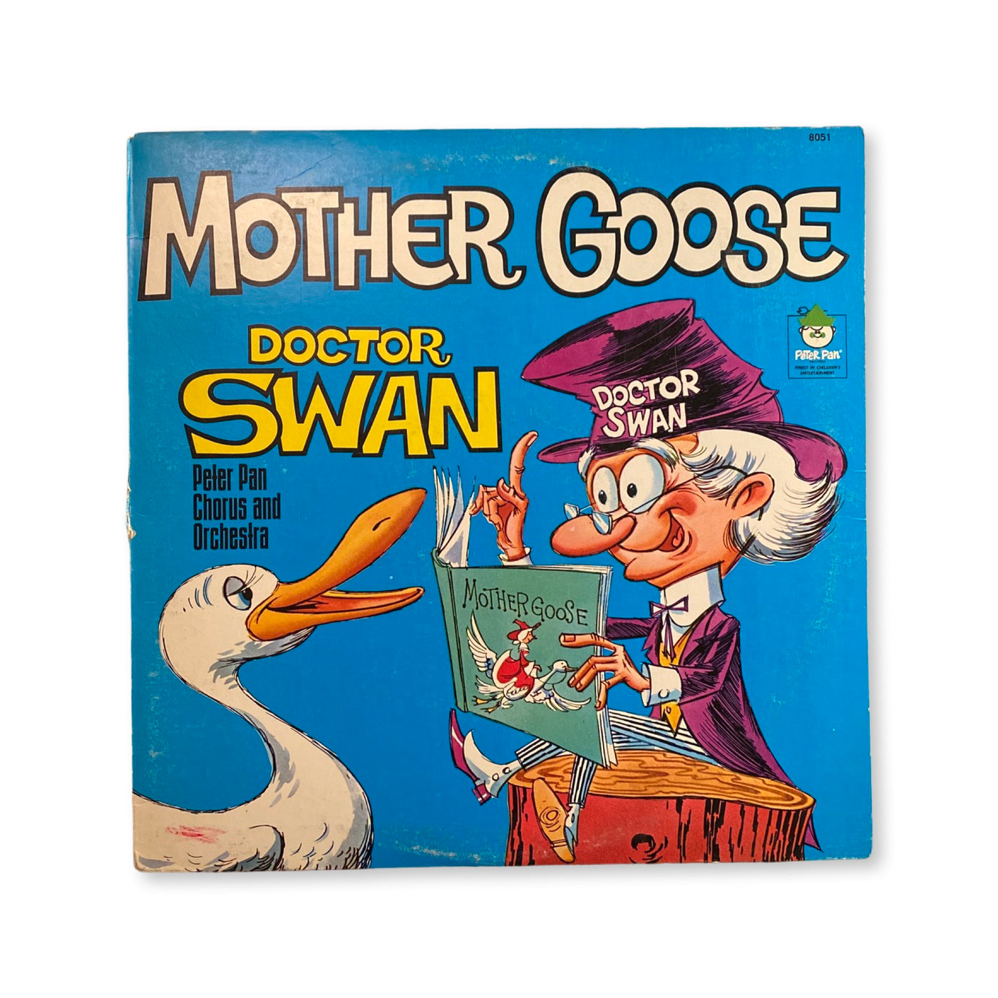 Peter Pan Orchestra And Chorus, Doctor Swan - Mother Goose