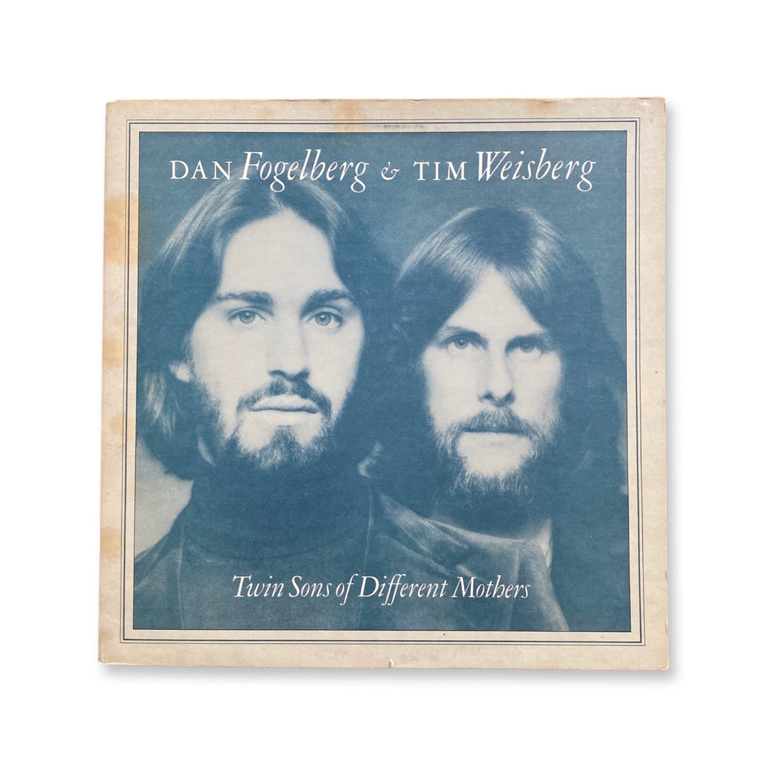 Dan Fogelberg & Tim Weisberg - Twin Sons Of Different Mothers